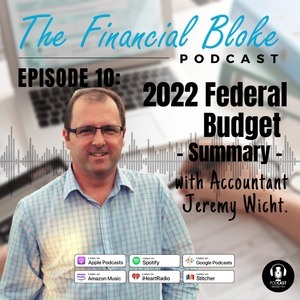 2022 Federal Budget Update with Accountant Jeremy Wicht