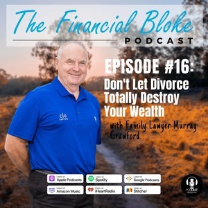 16: Don't Let Divorce Totally Destroy Your Wealth