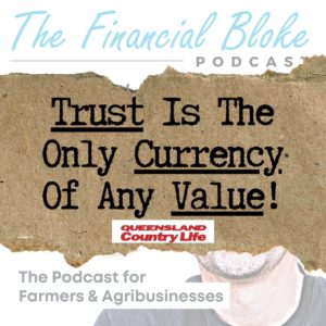 Trust: the only currency of any value