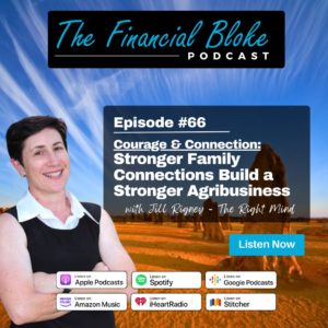 Courage & Connection: Stronger Family Connections Build a Stronger Agribusiness