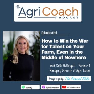 #128: How to Win the War for Talent on Your Farm, Even in the Middle of Nowhere