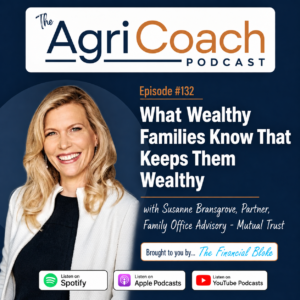 #132: What Wealthy Families Know That Keeps Them Wealthy